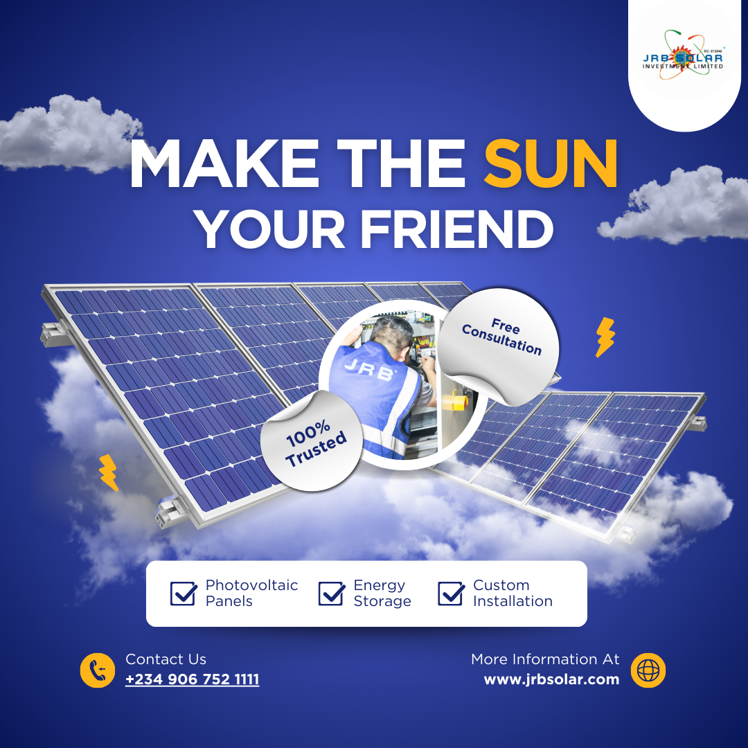 Harnessing the Power of the Sun: Why JRB Solar Is Nigeria's Trusted Solar Energy Partner